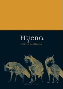 Hyena by Mikita Brottman